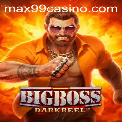 BigBoss: A Deep Dive into the Thrilling World of MAX99