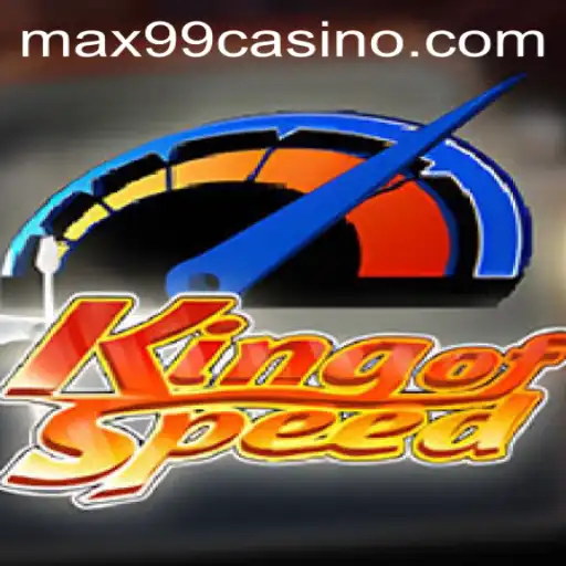 KingofSpeed: The Ultimate Racing Experience and MAX99 Challenge