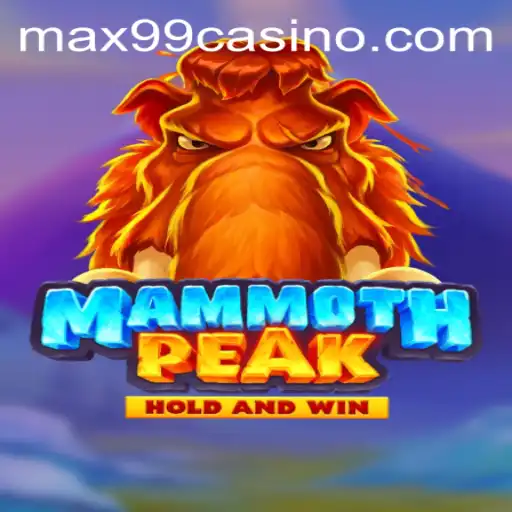 MammothPeak: Scaling New Heights in Gaming with the Exciting MAX99 Challenge