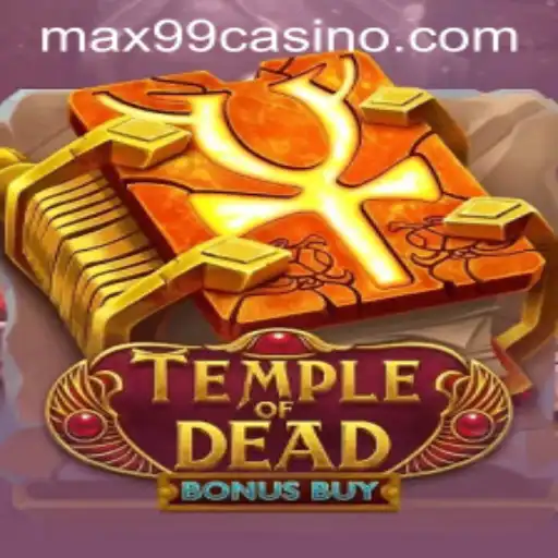 Exploring the World of TempleofDeadBonusBuy with MAX99